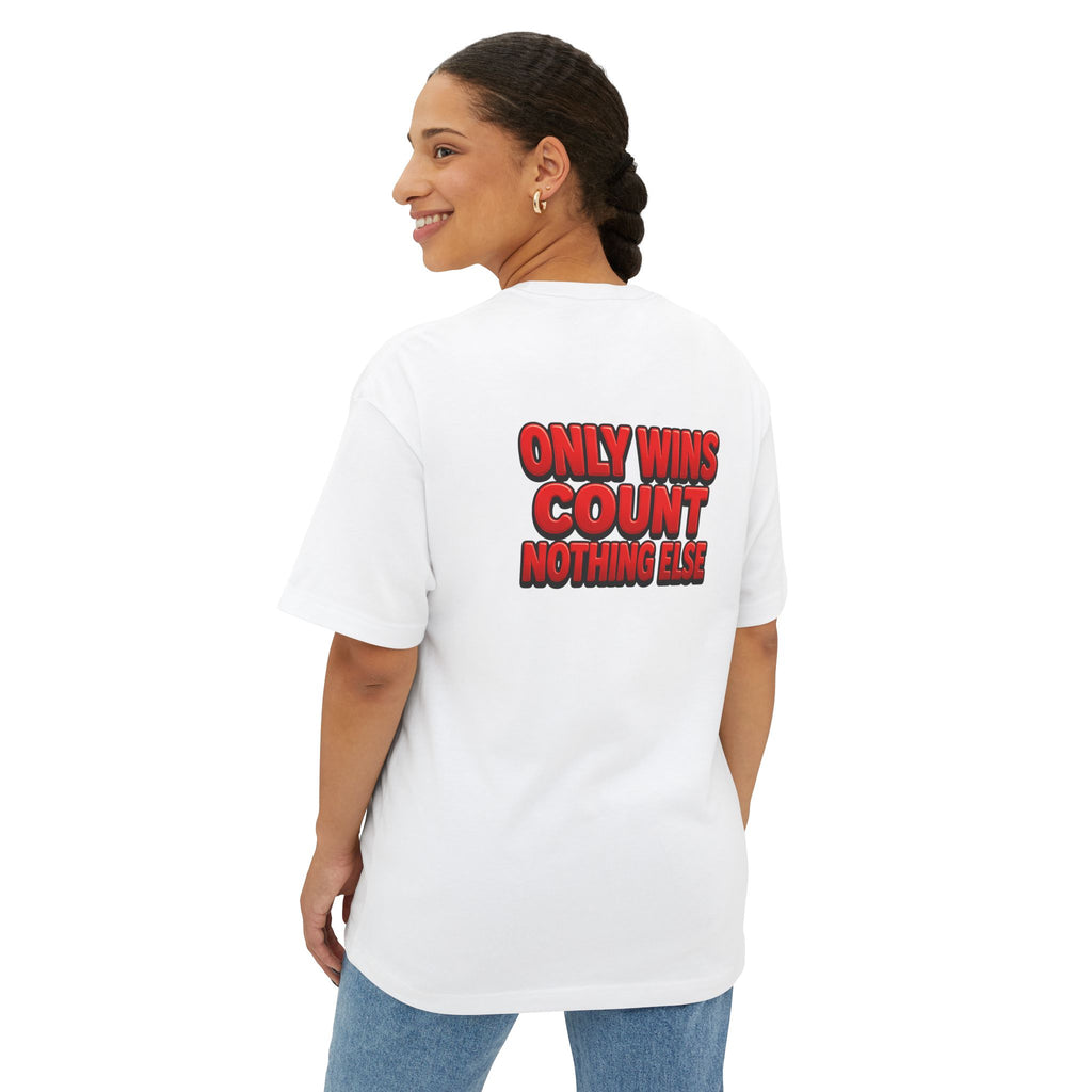 Only Wins Count - Oversized Tee