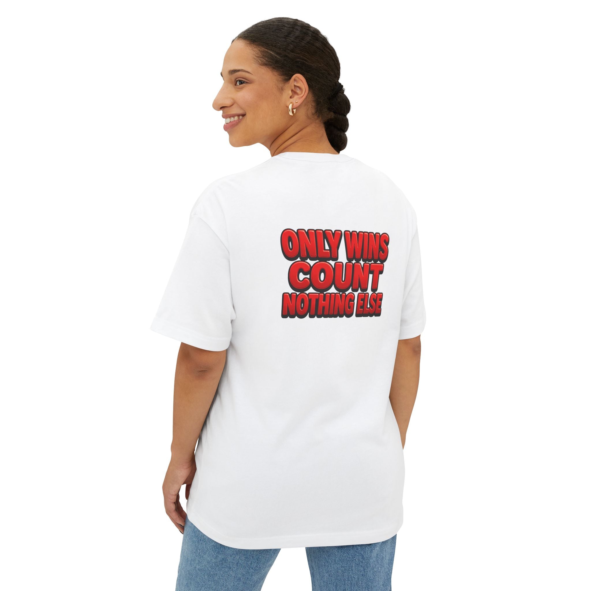 Only Wins Count - Oversized Tee