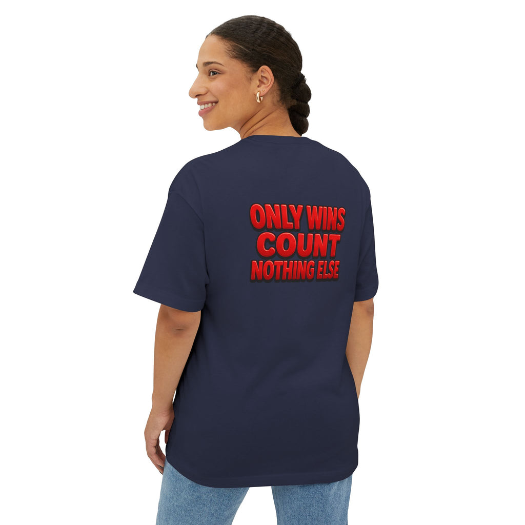 Only Wins Count - Oversized Tee