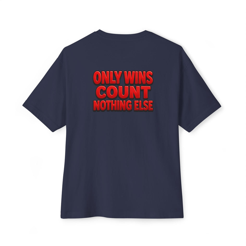 Only Wins Count - Oversized Tee